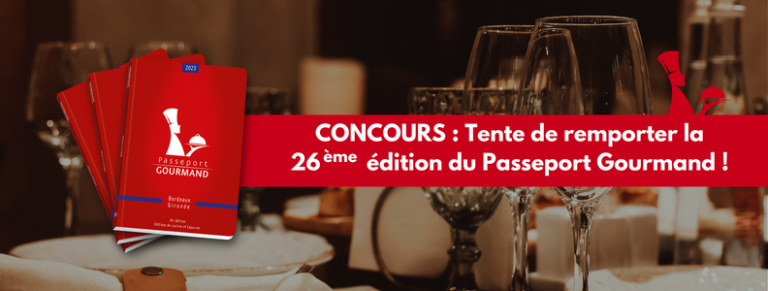 Concours Remporte la 26ème édition du Passeport Gourmand